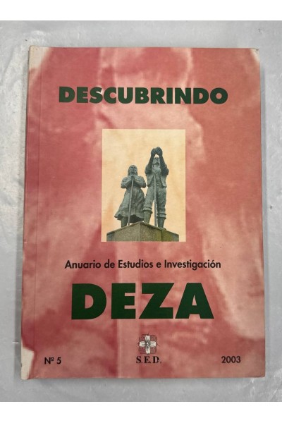 DESCUBRINDO. ANUARIO DE ESTUDIOS E INVESTIGACIÓN DEZA. Nº5-2003.